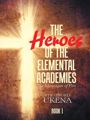 cover image of The Heroes of the Elemental Academies